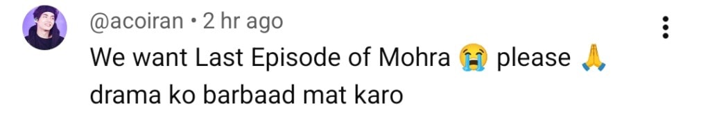 موہرا قسط 62 - ناظرین ڈرامہ ختم کرنا چاہتے ہیں